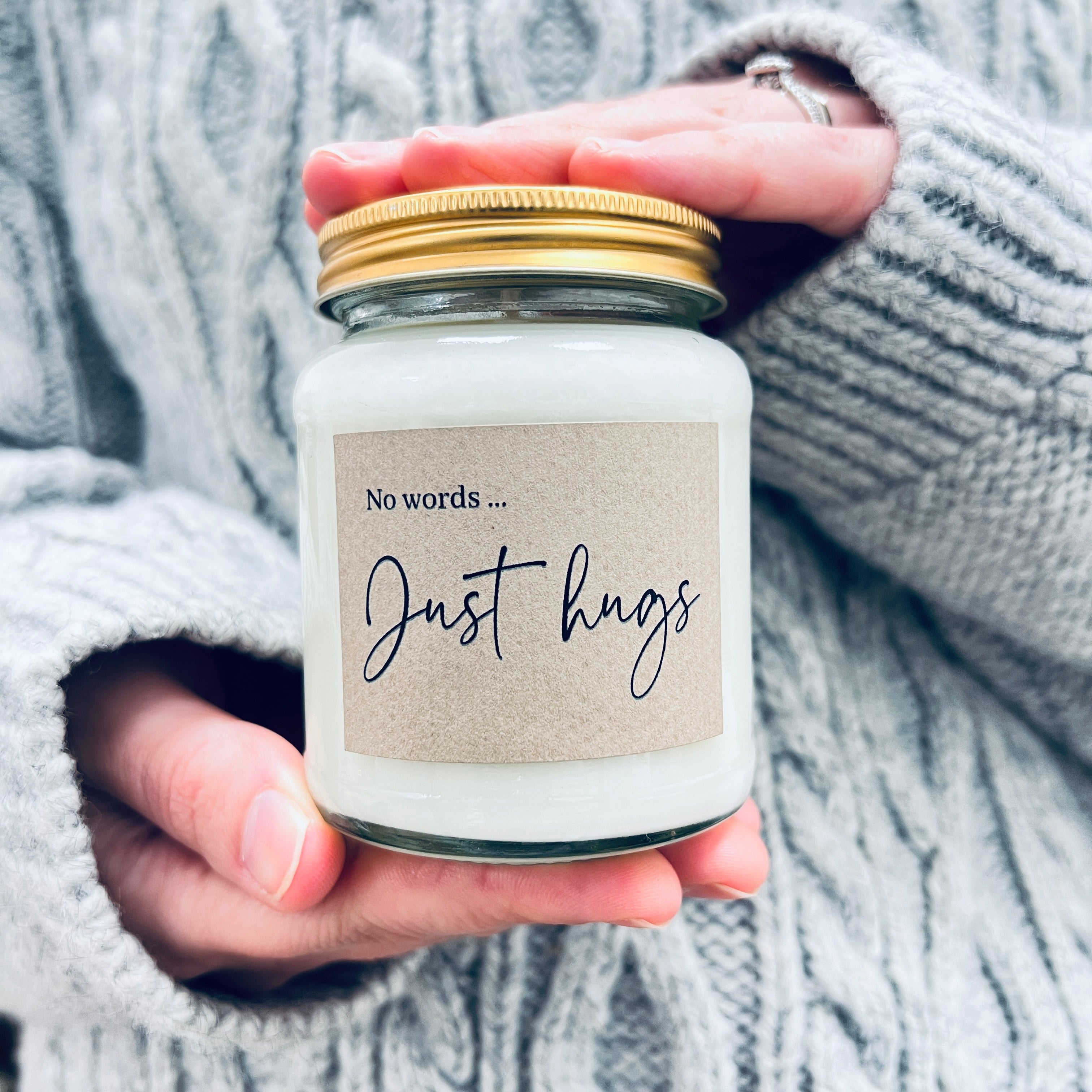 No Words Just Hugs Handmade Soy Scented Candle