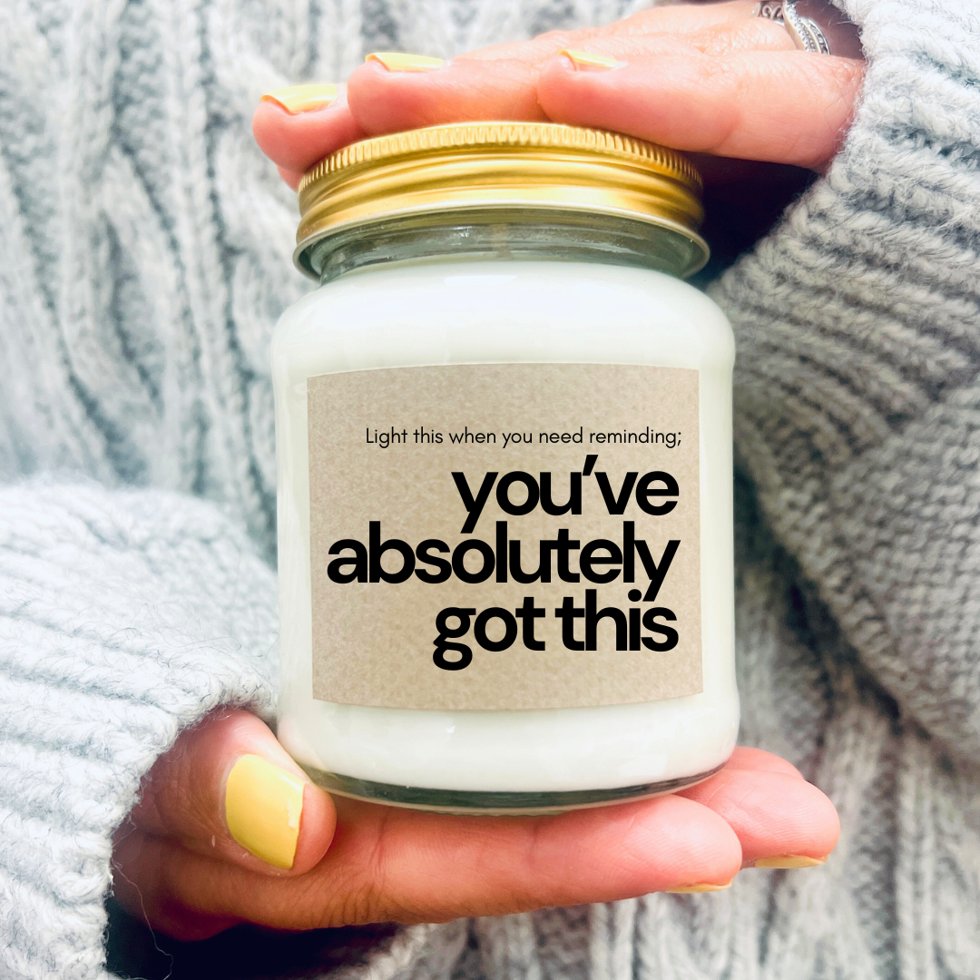 You've Absolutely Got This Handmade Soy Scented Candle