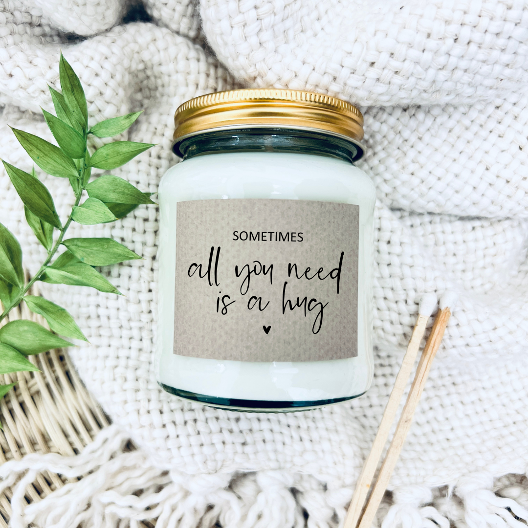 Sometimes All You Need Is A Hug Handmade Soy Scented Candle