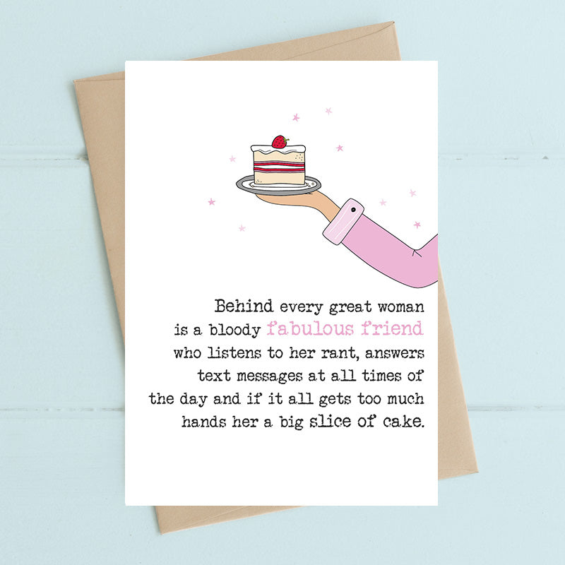 Behind Every Great Woman Greetings Card