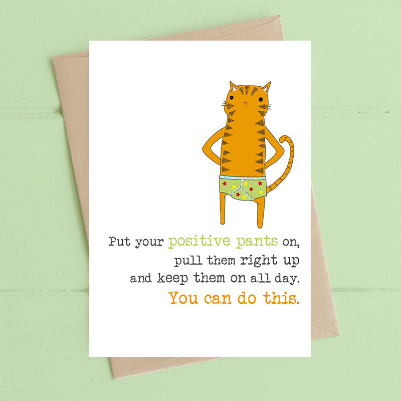 Positive Pants Greetings Card