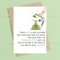 No Card To Make This Better Greetings Card