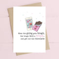 When The Going Gets Tough Greetings Card